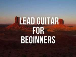 Lead Guitar For Beginners
